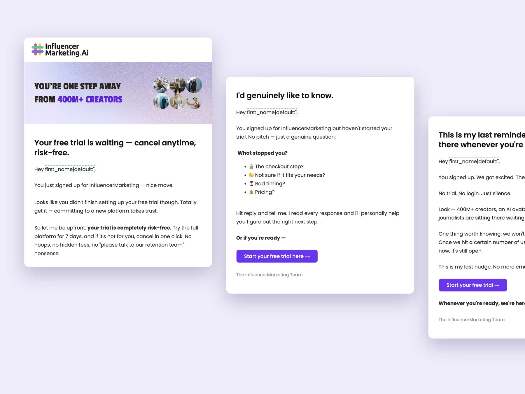 Three Influencer Marketing AI trial emails: free trial waiting, a question about what stopped you, and a last reminder